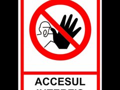 Indicator pentru semnalizare accesul interzis